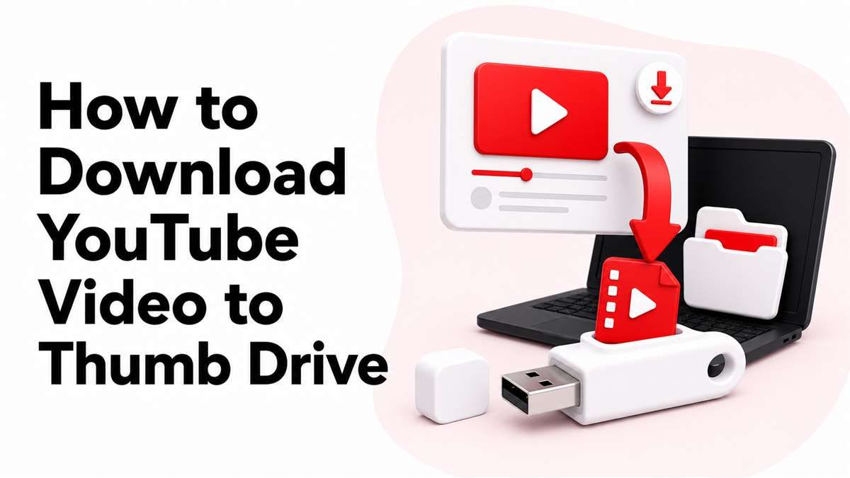 How to Download a YouTube Video to a Flash Drive YouTube Downloader